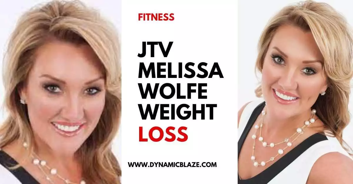 How JTV Melissa Wolfe Lost weight