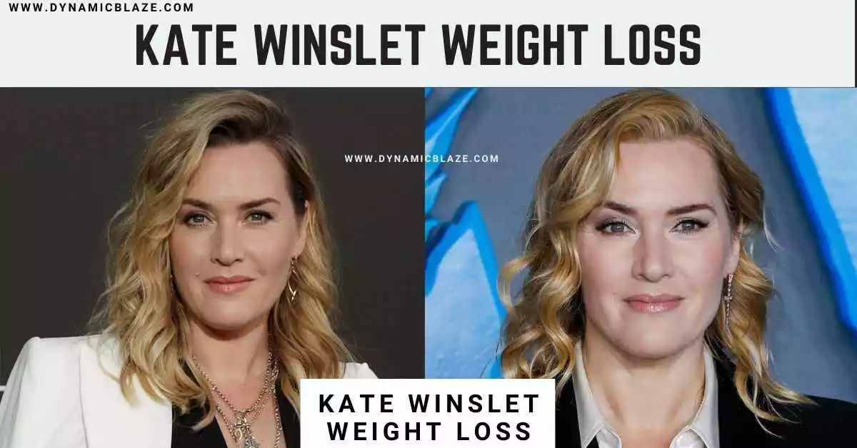 Kate Winslet Weight Loss Journey